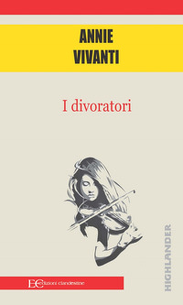 I divoratori - Librerie.coop I divoratori - Librerie.coop
