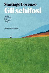 Gli schifosi - Librerie.coop