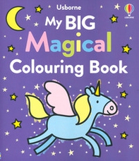 My big magical colouring book - Librerie.coop