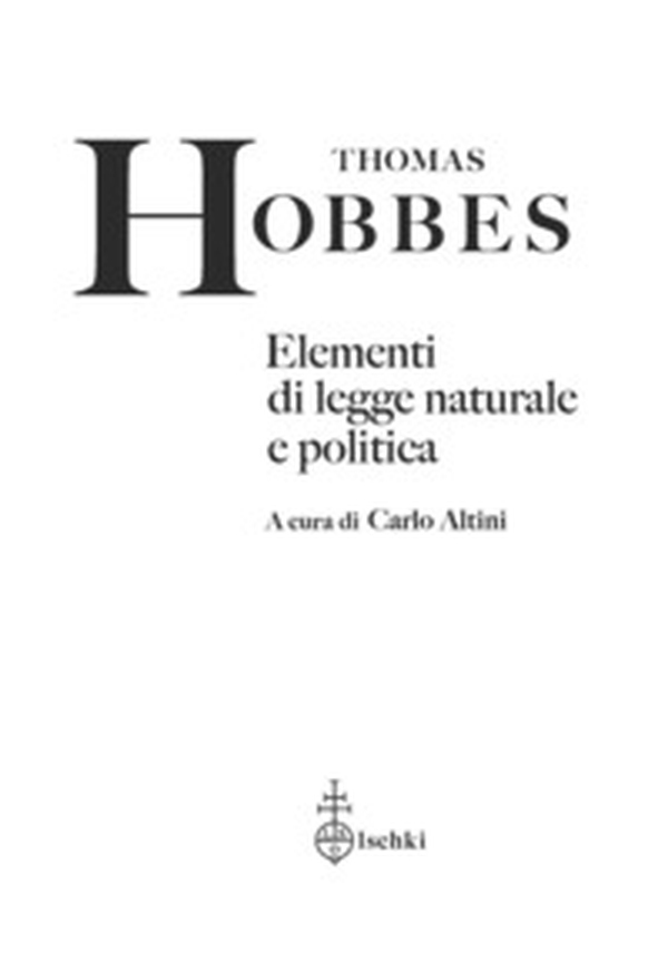 Elementi di legge naturale e politica - Librerie.coop Elementi di legge naturale e politica - Librerie.coop
