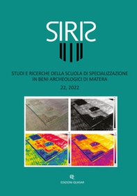 Siris. Studi e ricerche della Scuola di specializzazione in beni archeologici di Matera - Vol. 22 - Librerie.coop