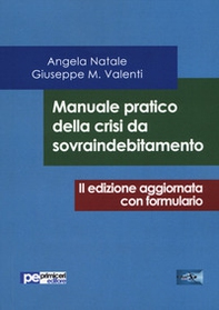 Manuale pratico della crisi da sovraindebitamento - Librerie.coop Manuale pratico della crisi da sovraindebitamento - Librerie.coop