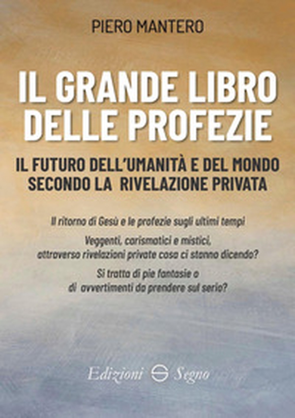 Il grande libro delle profezie - Librerie.coop