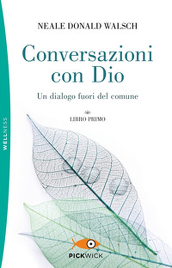 Conversazioni con Dio. Un dialogo fuori del comune - Vol. 1 - Librerie.coop Conversazioni con Dio. Un dialogo fuori del comune - Vol. 1 - Librerie.coop