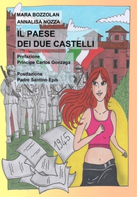 Il paese dei due castelli - Librerie.coop Il paese dei due castelli - Librerie.coop