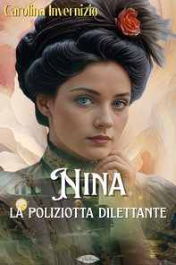 Nina la poliziotta dilettante - Librerie.coop Nina la poliziotta dilettante - Librerie.coop