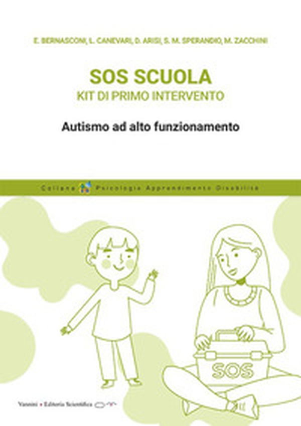 SOS scuola. Kit di primo intervento. Autismo ad alto funzionamento - Librerie.coop