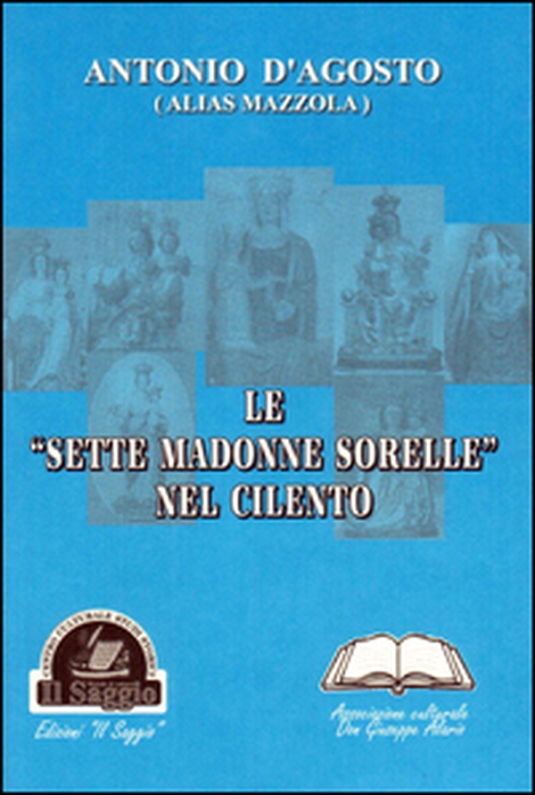 Le «sette madonne sorelle» nel Cilento - Librerie.coop Le «sette madonne sorelle» nel Cilento - Librerie.coop