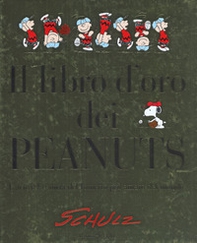 Il libro d'oro dei Peanuts. L'arte e la storia del fumetto più amato del mondo - Librerie.coop