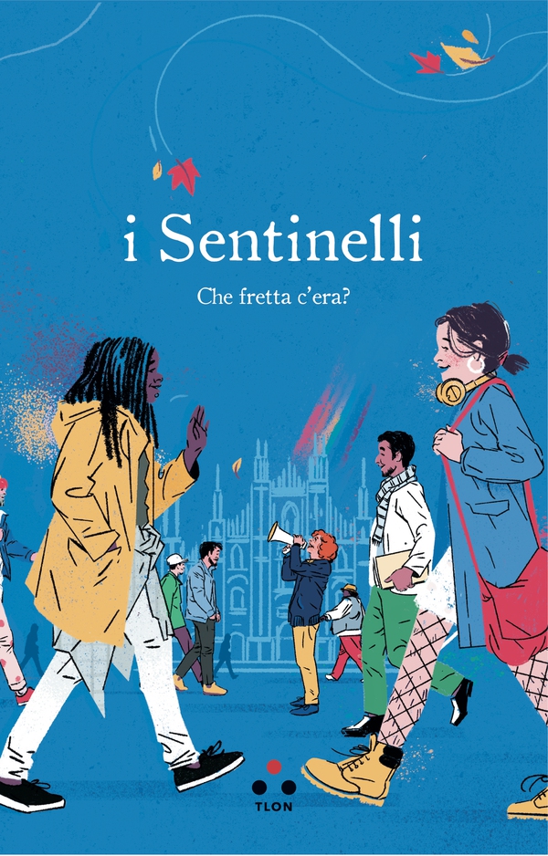 I sentinelli - Librerie.coop I sentinelli - Librerie.coop