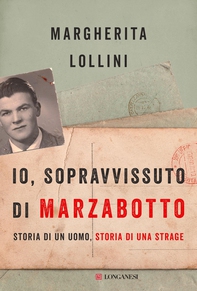 Io, sopravvissuto di Marzabotto - Librerie.coop Io, sopravvissuto di Marzabotto - Librerie.coop