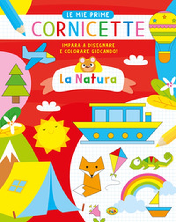 La natura. Le mie prime cornicette - Librerie.coop La natura. Le mie prime cornicette - Librerie.coop
