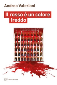 Il rosso è un colore freddo - Librerie.coop