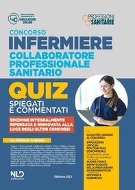 Infermiere 3000 quiz spiegati e commentati. Per tutti i concorsi pubblici da infermiere e collaboratore professionale e sanitario - Librerie.coop