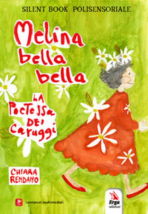 Melina bella bella. La poetessa dei caruggi - Librerie.coop