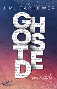 Ghosted. Invisibile - Librerie.coop