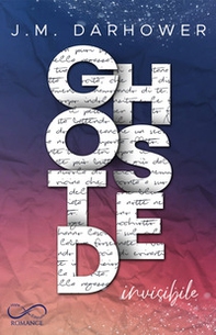 Ghosted. Invisibile - Librerie.coop Ghosted. Invisibile - Librerie.coop
