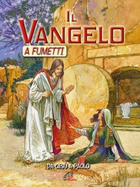 Il Vangelo a fumetti. Da Gesù a Paolo - Librerie.coop