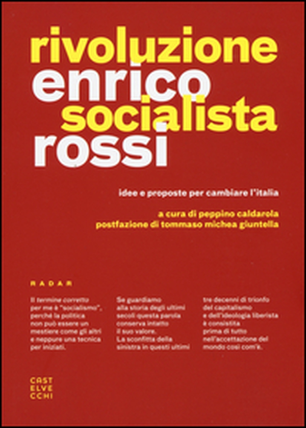 Rivoluzione socialista. Idee e proposte per cambiare l'Italia - Librerie.coop Rivoluzione socialista. Idee e proposte per cambiare l'Italia - Librerie.coop