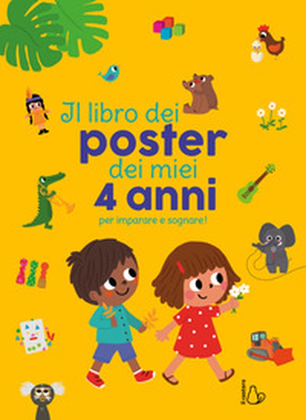 Il libro dei poster dei miei 4 anni per imparare e sognare! - Librerie.coop Il libro dei poster dei miei 4 anni per imparare e sognare! - Librerie.coop