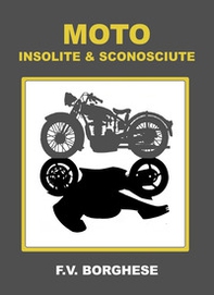 Moto insolite & sconosciute - Librerie.coop