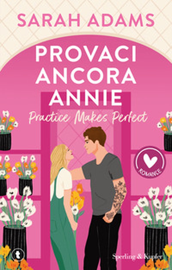 Provaci ancora, Annie. Practice makes perfect - Librerie.coop Provaci ancora, Annie. Practice makes perfect - Librerie.coop