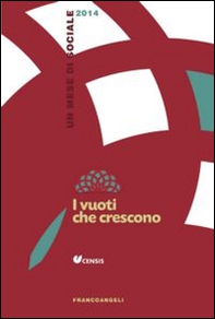 I vuoti che crescono. Un mese di sociale 2014 - Librerie.coop