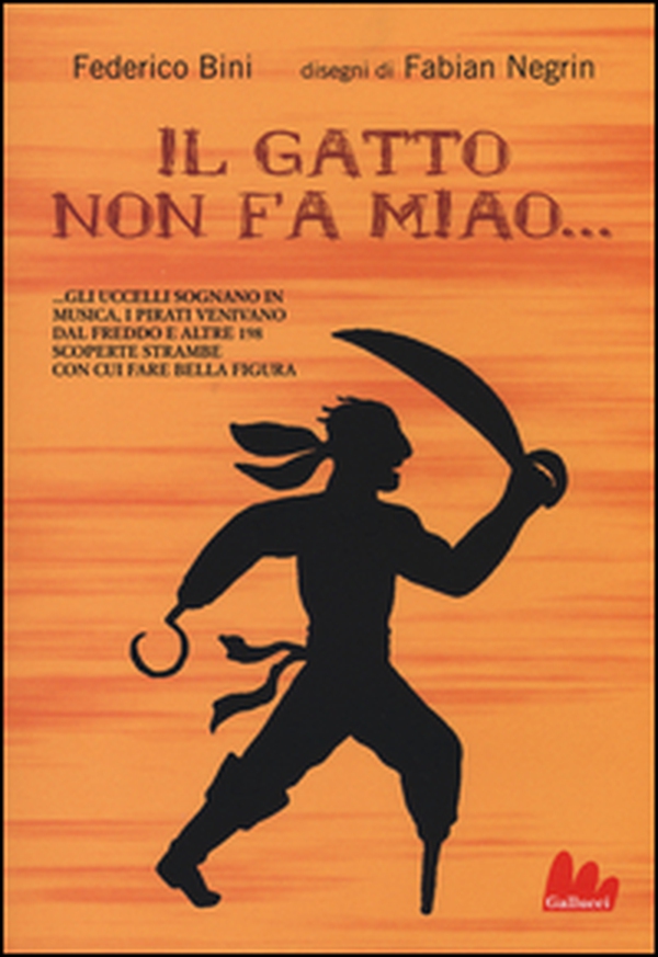 Il gatto non fa miao e altre 199 scoperte con cui fare bella figura in giro - Librerie.coop Il gatto non fa miao e altre 199 scoperte con cui fare bella figura in giro - Librerie.coop
