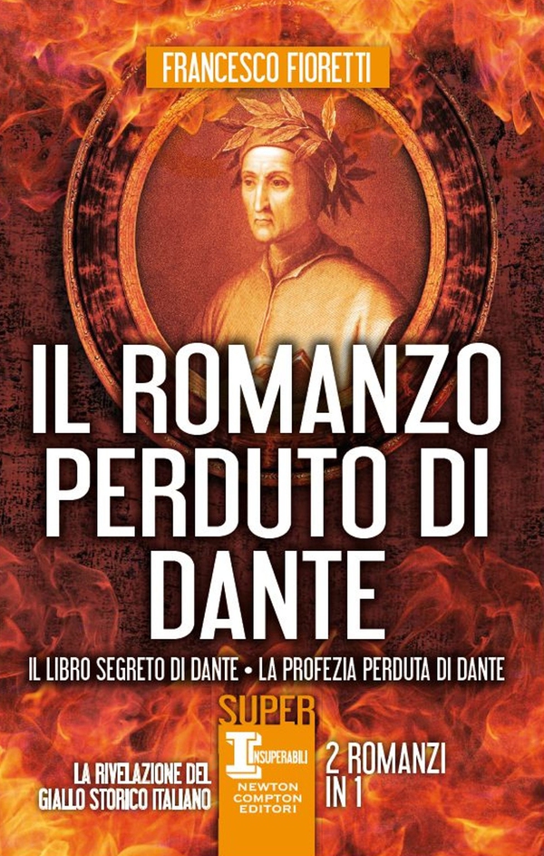 Il romanzo perduto di Dante - Librerie.coop Il romanzo perduto di Dante - Librerie.coop