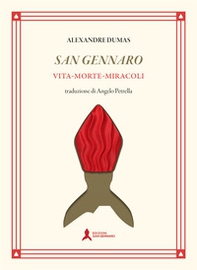 San Gennaro. Vita morte miracoli - Librerie.coop