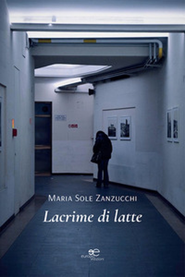 Lacrime di latte - Librerie.coop Lacrime di latte - Librerie.coop