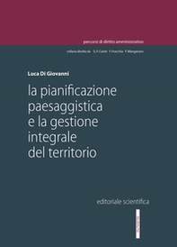 La pianificazione paesaggistica e la gestione integrale del territorio - Librerie.coop