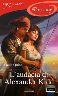L'audacia di Alexander Kidd (I Romanzi Passione) - Librerie.coop