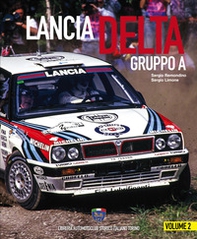 Lancia Delta Gruppo A. Ediz. italiana e inglese - Vol. 2 - Librerie.coop