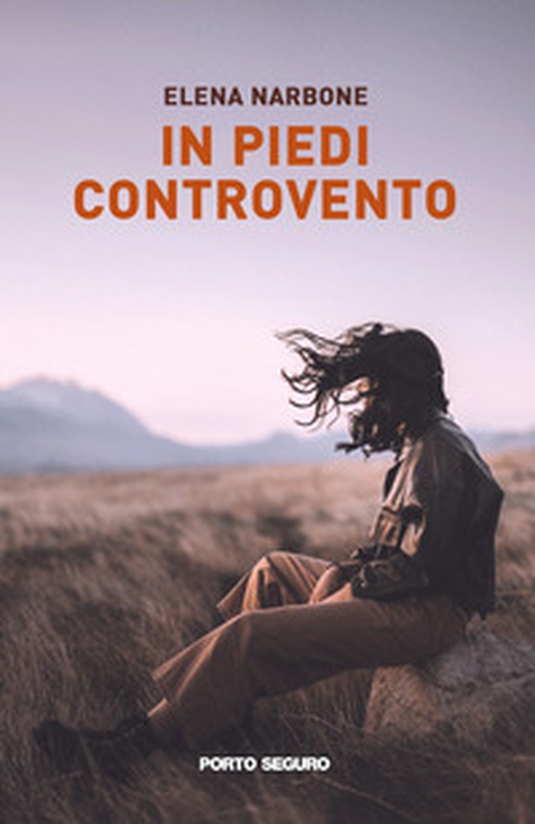 In piedi controvento - Librerie.coop In piedi controvento - Librerie.coop
