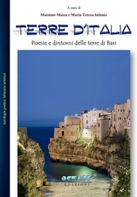 Terre d'Italia. Poesie e dintorni delle terre di Bari - Librerie.coop