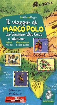 Il viaggio di Marco Polo da Venezia alla Cina e ritorno - Librerie.coop Il viaggio di Marco Polo da Venezia alla Cina e ritorno - Librerie.coop