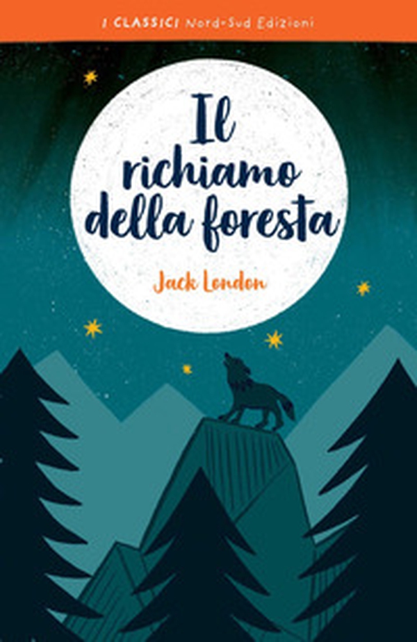Il richiamo della foresta - Librerie.coop Il richiamo della foresta - Librerie.coop