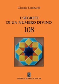 I segreti di un numero divino 108 - Librerie.coop I segreti di un numero divino 108 - Librerie.coop