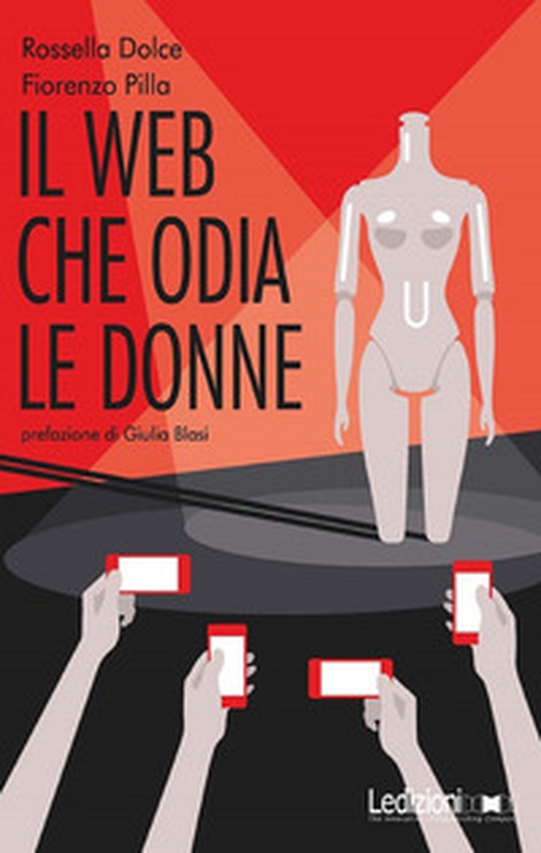 Il web che odia le donne - Librerie.coop Il web che odia le donne - Librerie.coop