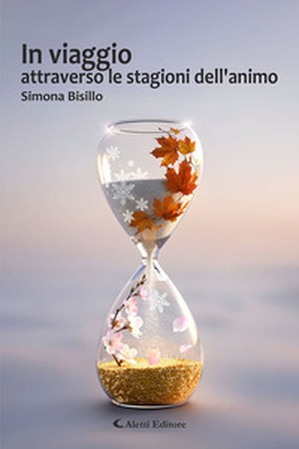 In viaggio attraverso le stagioni dell'animo - Librerie.coop