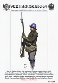 Aquile in guerra. Rassegna di studi della Società storica per la guerra bianca - Librerie.coop Aquile in guerra. Rassegna di studi della Società storica per la guerra bianca - Librerie.coop