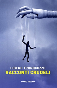 Racconti crudeli - Librerie.coop