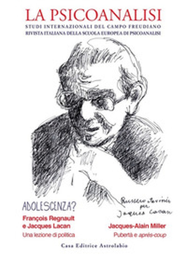 La psicoanalisi. Studi italiani internazionali del campo freudiano. Rivista italiana della scuola europea di psicoanalisi - Vol. 77 - Librerie.coop