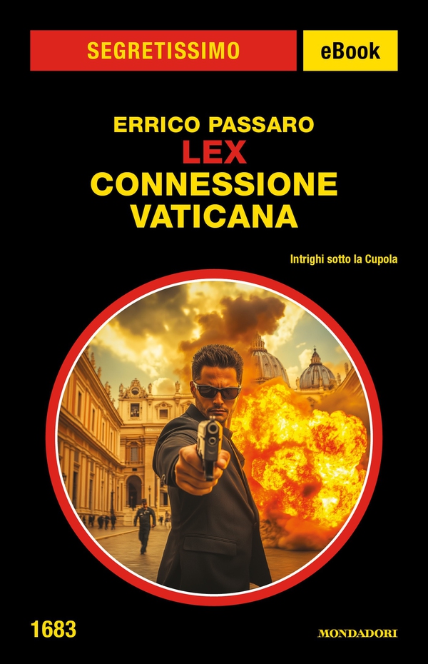 LEX. Connessione vaticana (Segretissimo) - Librerie.coop LEX. Connessione vaticana (Segretissimo) - Librerie.coop