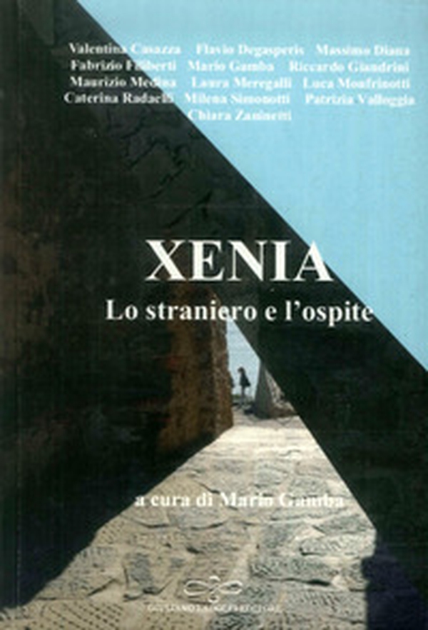 Xenia. Lo straniero e l'ospite - Librerie.coop Xenia. Lo straniero e l'ospite - Librerie.coop