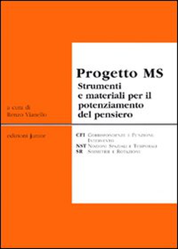 Progetto MS strumenti e materiali per il potenziamento del pensiero - Librerie.coop Progetto MS strumenti e materiali per il potenziamento del pensiero - Librerie.coop