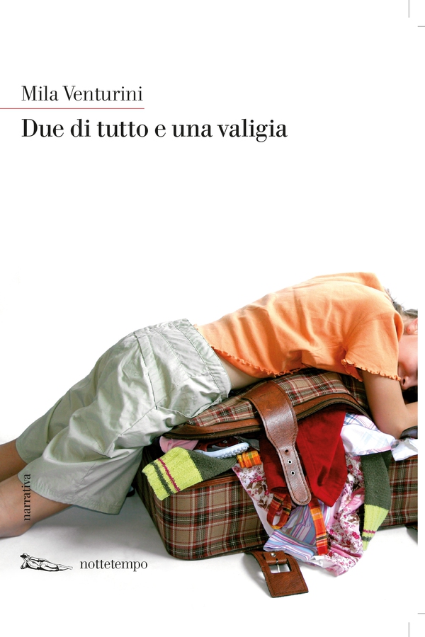 Due di tutto e una valigia - Librerie.coop Due di tutto e una valigia - Librerie.coop