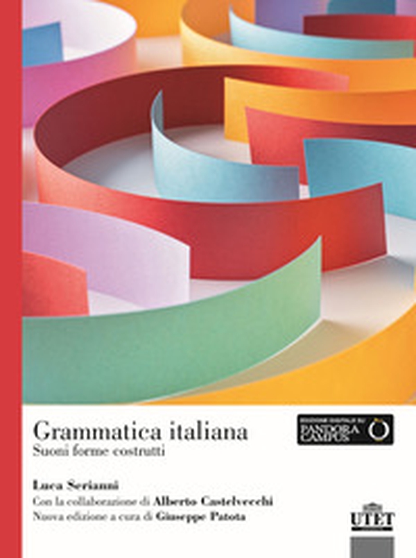 Grammatica italiana. Suoni forme costrutti - Librerie.coop Grammatica italiana. Suoni forme costrutti - Librerie.coop