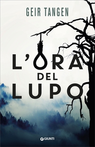L'ora del lupo - Librerie.coop L'ora del lupo - Librerie.coop